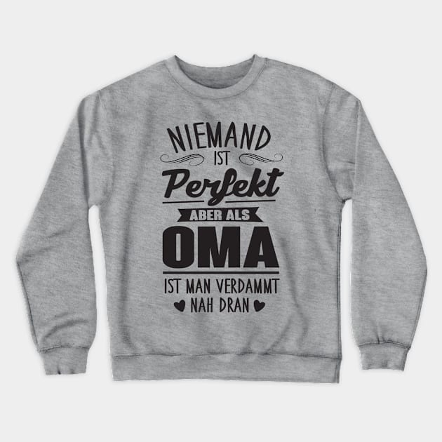 Perfekte oma (1) Crewneck Sweatshirt by nektarinchen